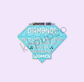 Dogs>Diamonds Sticker | Dogs Are A Girl's Best Friend Feminist Holographic Sticker